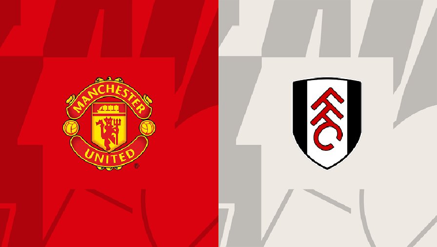 MU đấu với Fulham