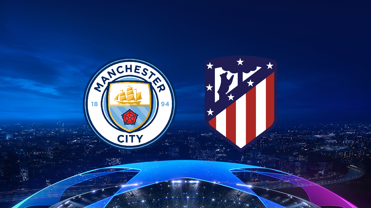 Man City vs Atletico Madrid