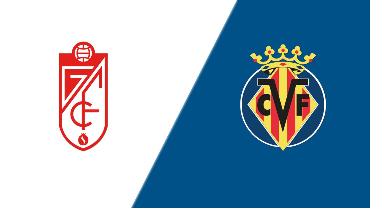 Granada vs Villarreal