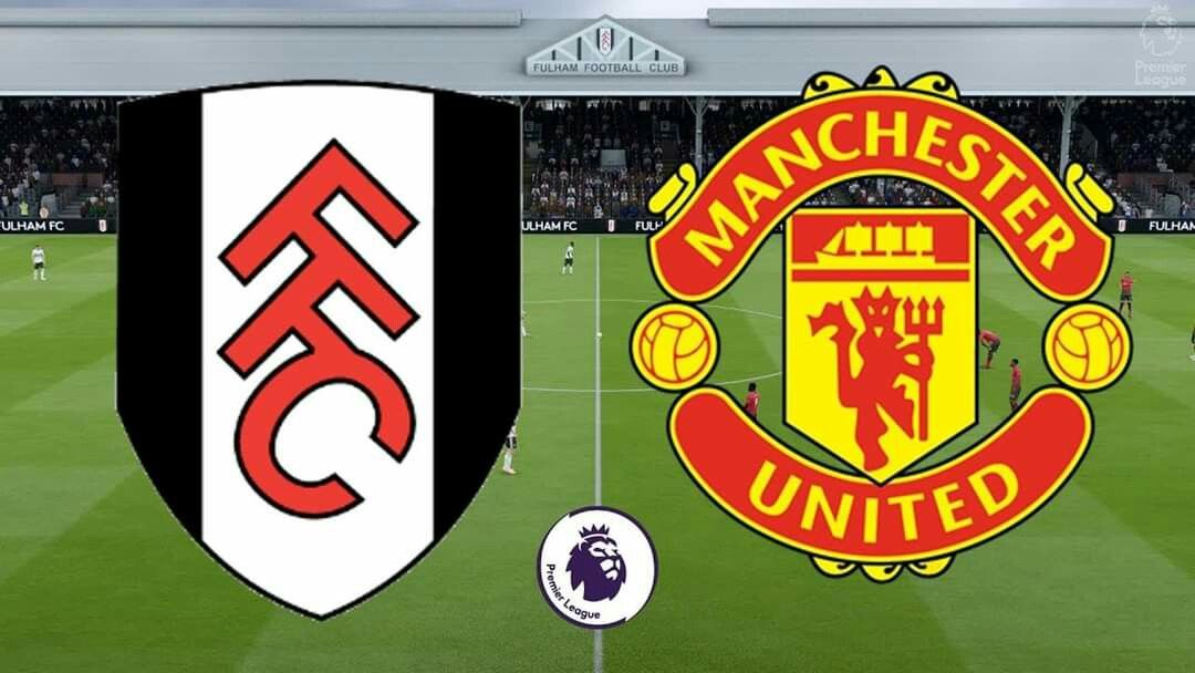 Fulham vs MU 